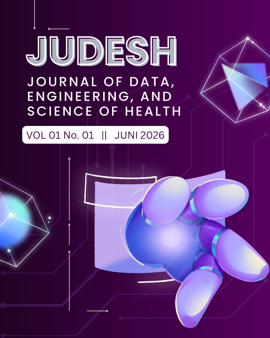 					View Vol. 1 No. 01 (2026): Journal of Data, Engineering, and Science of Health
				